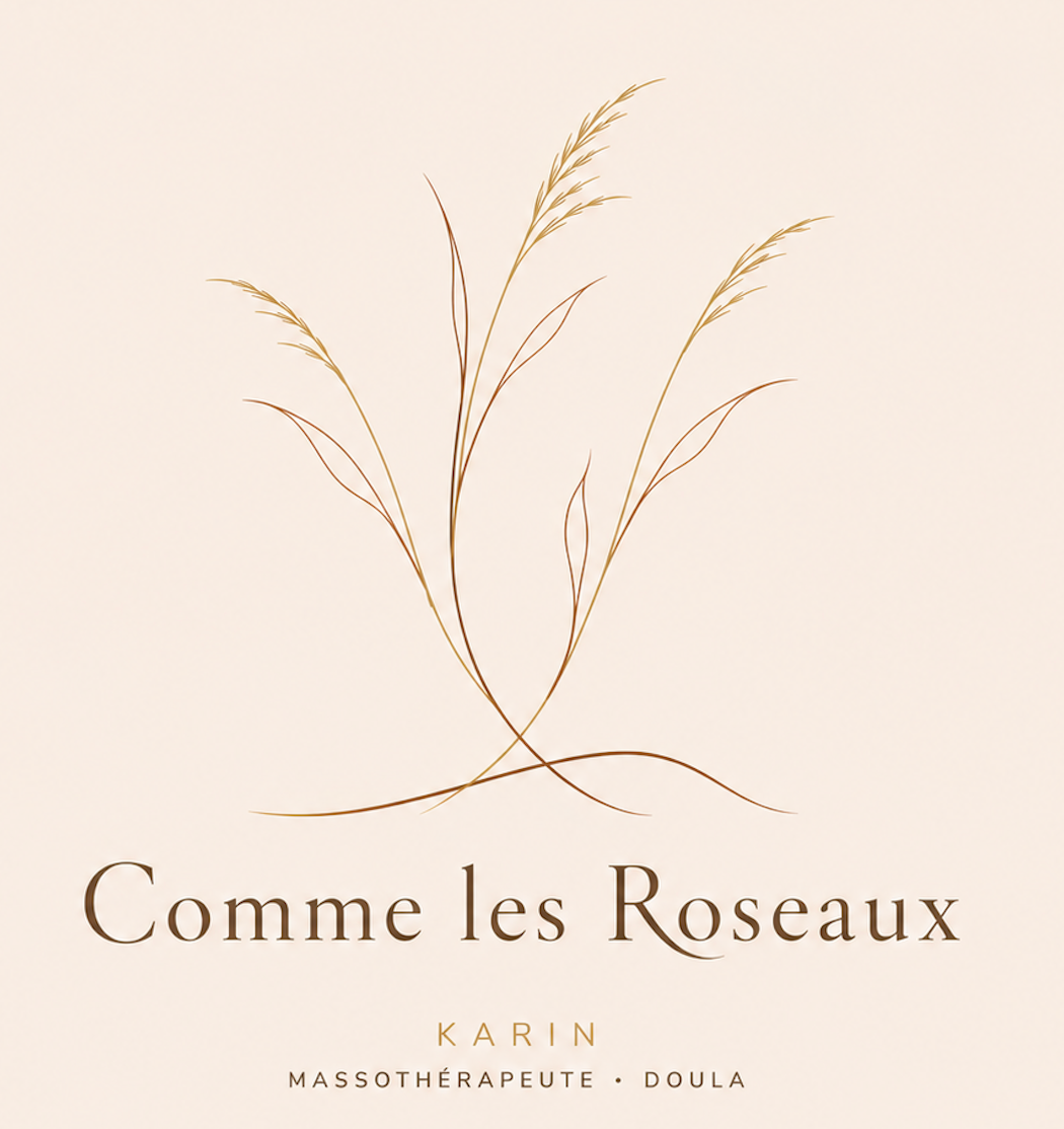 Comme les Roseaux - Karin - Massothérapeute & Doula - Spécialisée massage femme enceinte et Post Partum